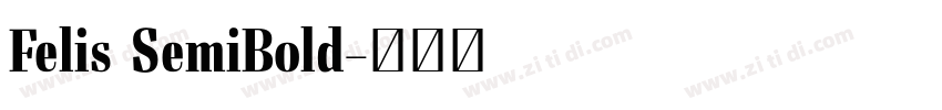 Felis SemiBold字体转换